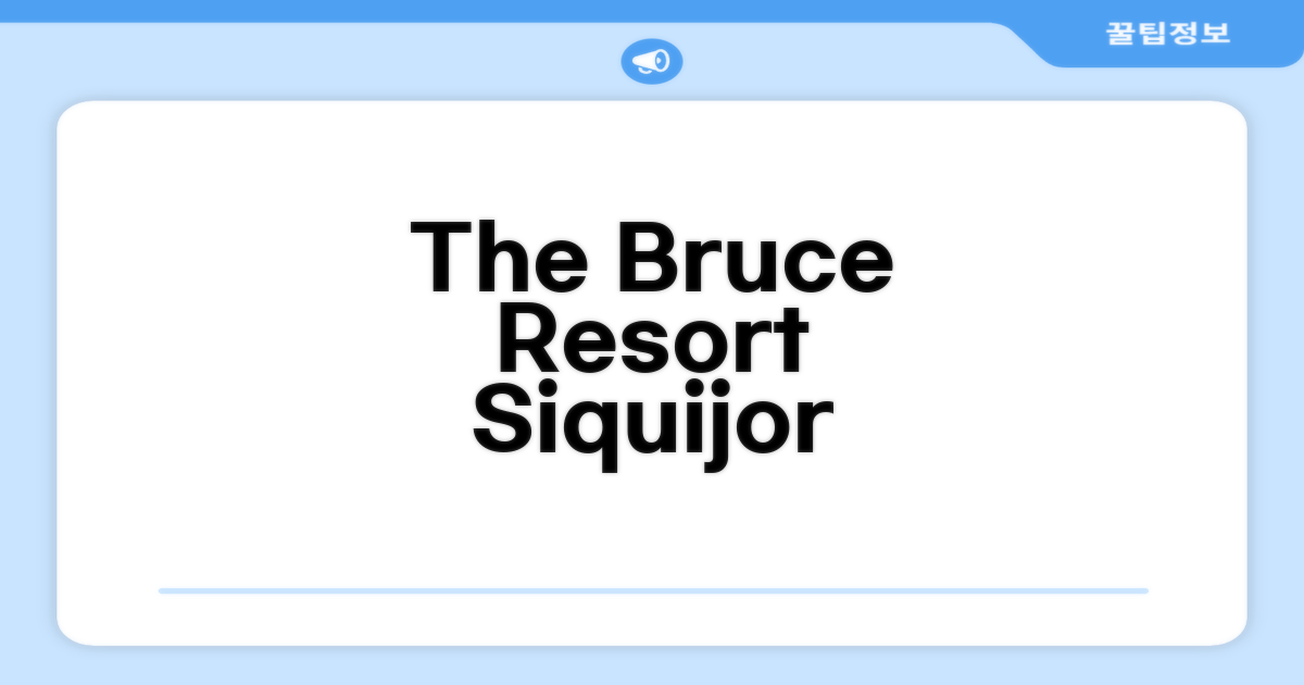 The Bruce Resort, 시키호르 아일랜드 총평